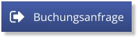 Buchungsanfrage Buchungsanfrage