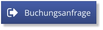 Buchungsanfrage Buchungsanfrage