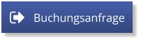 Buchungsanfrage Buchungsanfrage